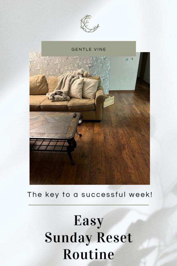 How to do a Sunday Reset Routine